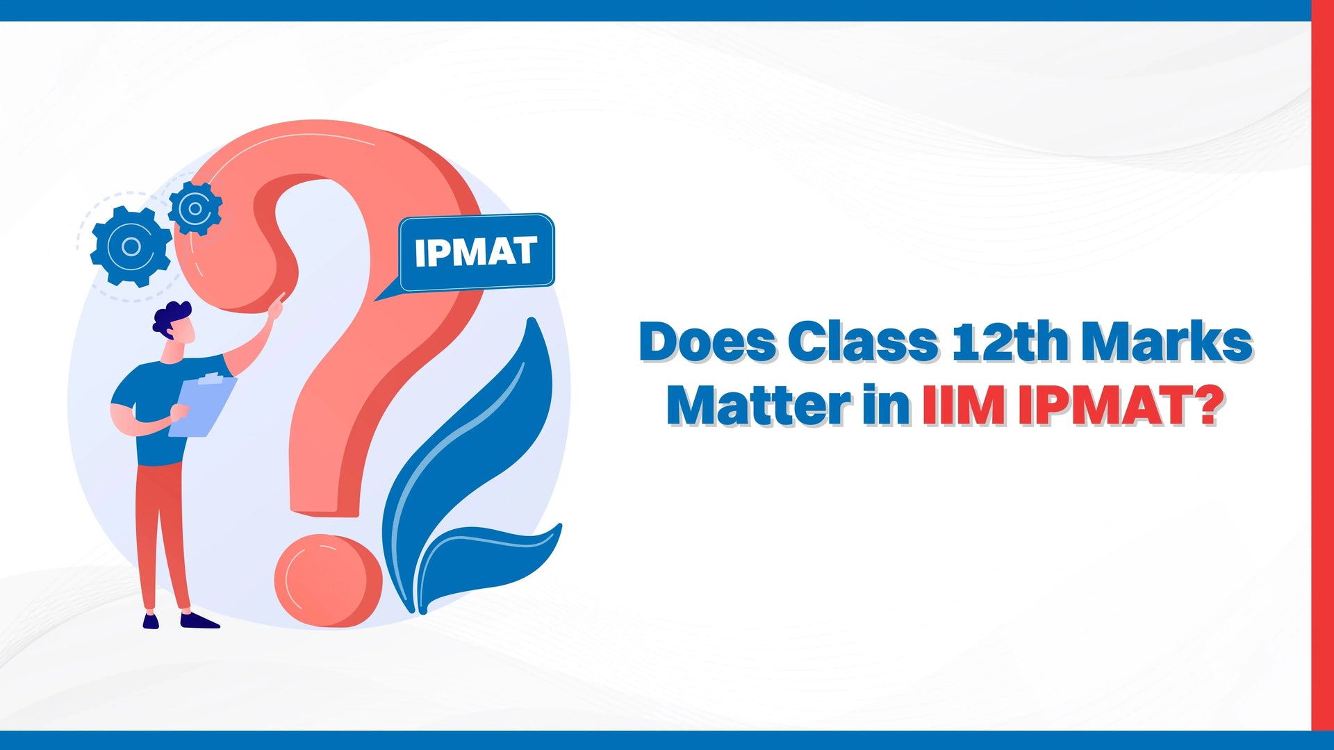 Does 12th Marks Matter in IIM IPMAT?