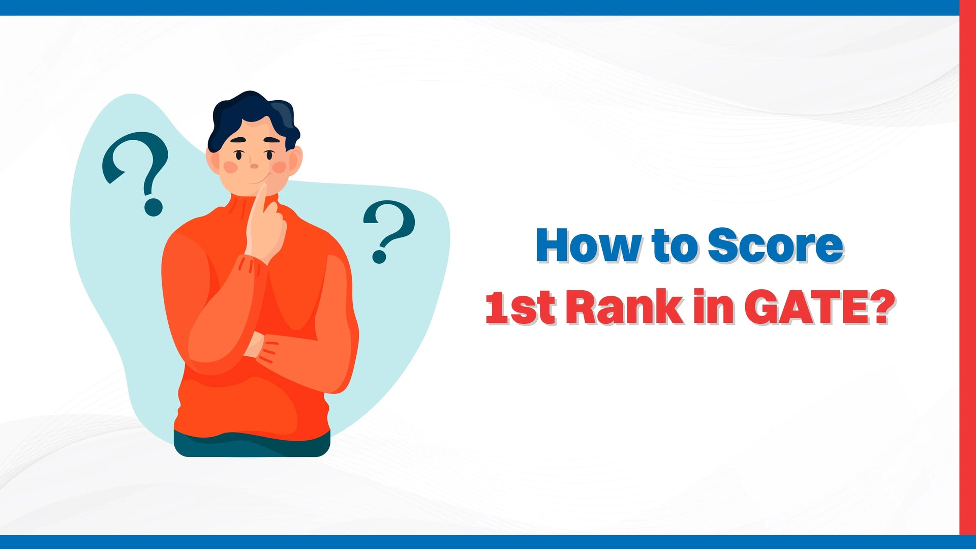 How to Score 1st Rank in GATE?