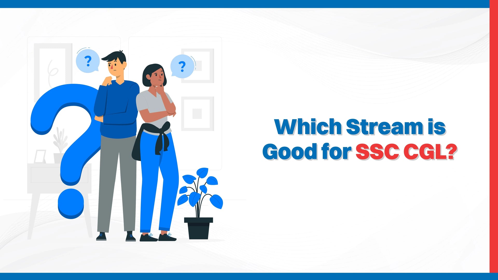 Which stream is Good for SSC CGL?