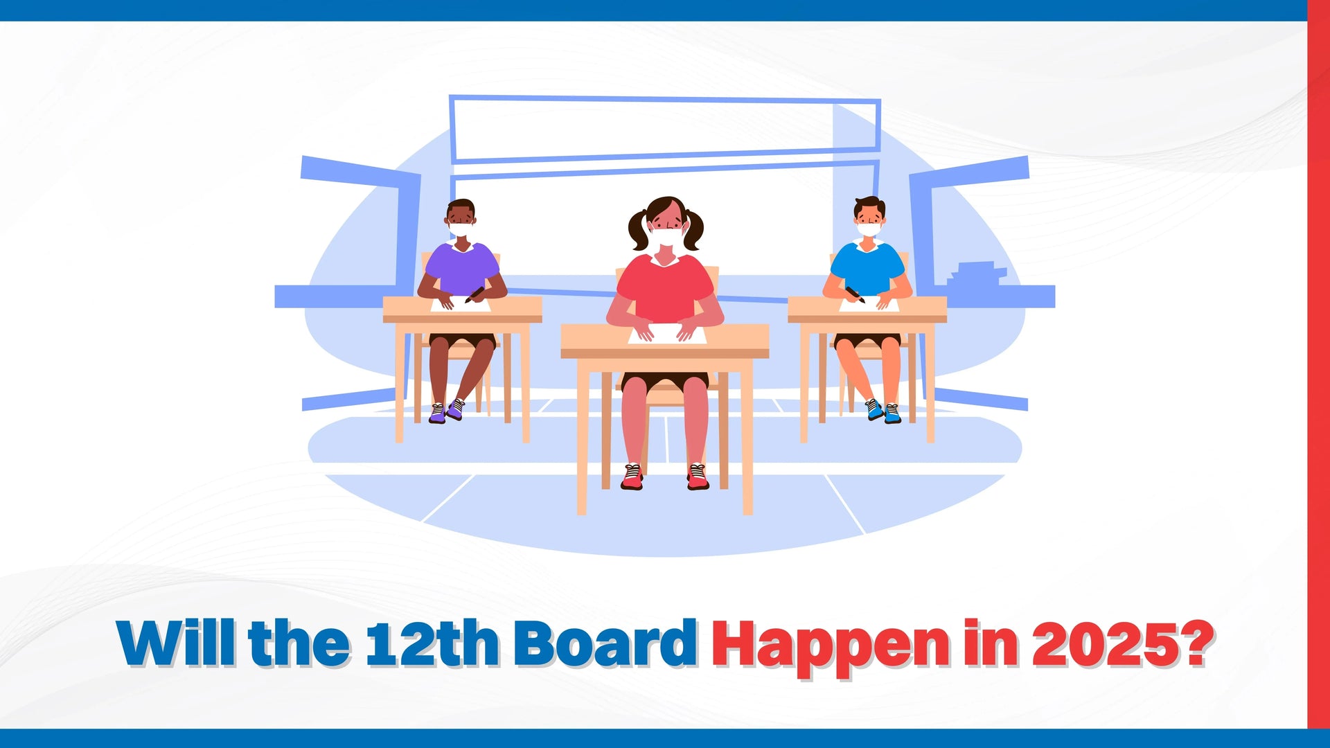 Will the 12th Board Happen in 2025?