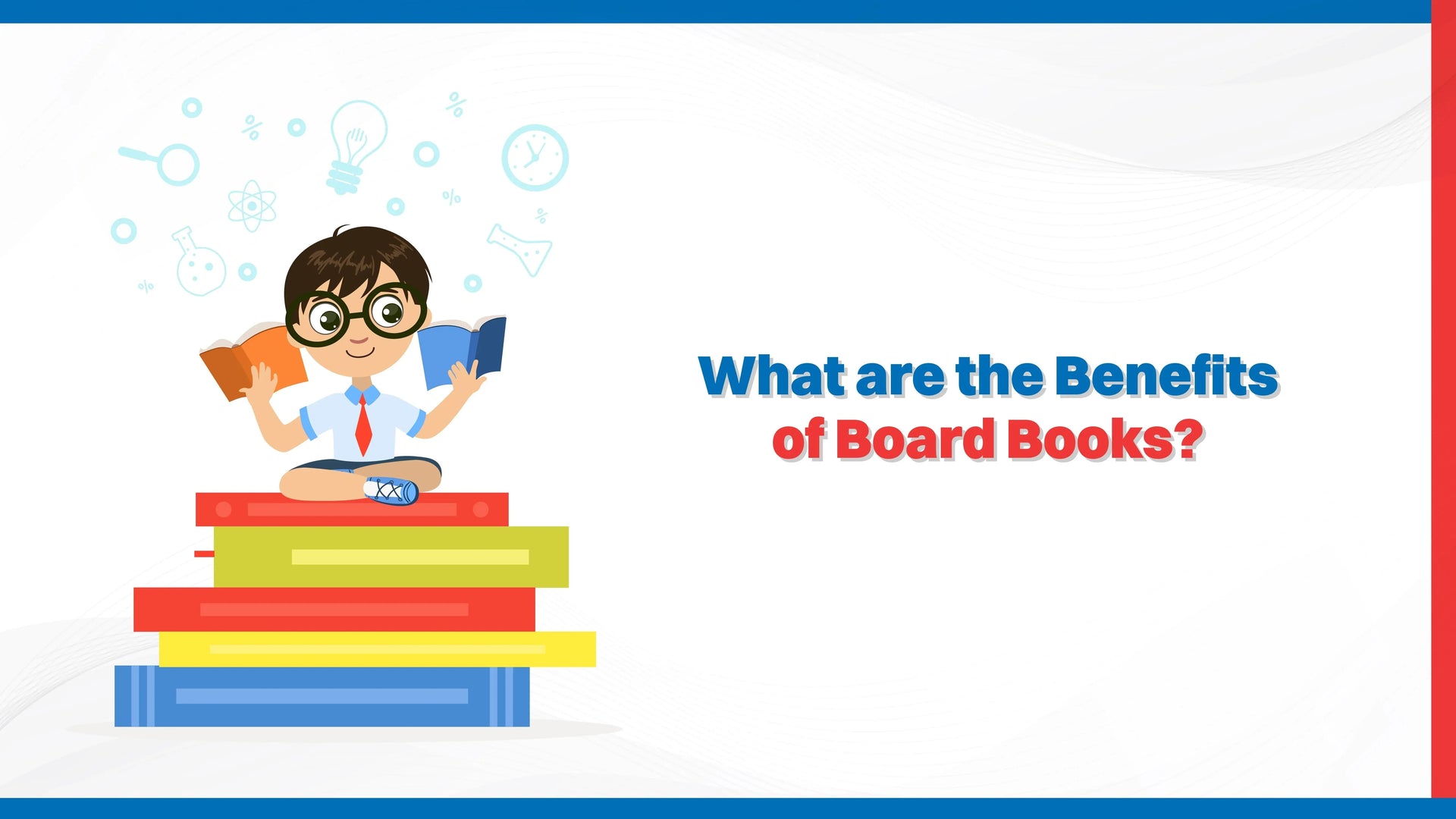 What Are The Benefits Of Board Books?