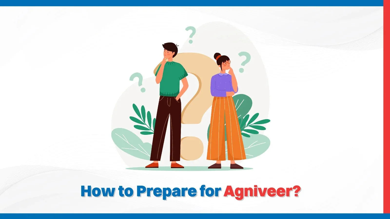 How to Prepare for Agniveer?