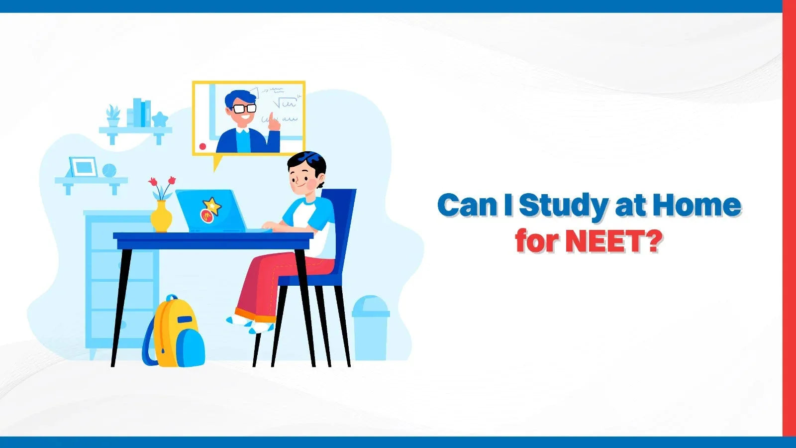 Can I Study at Home for NEET?