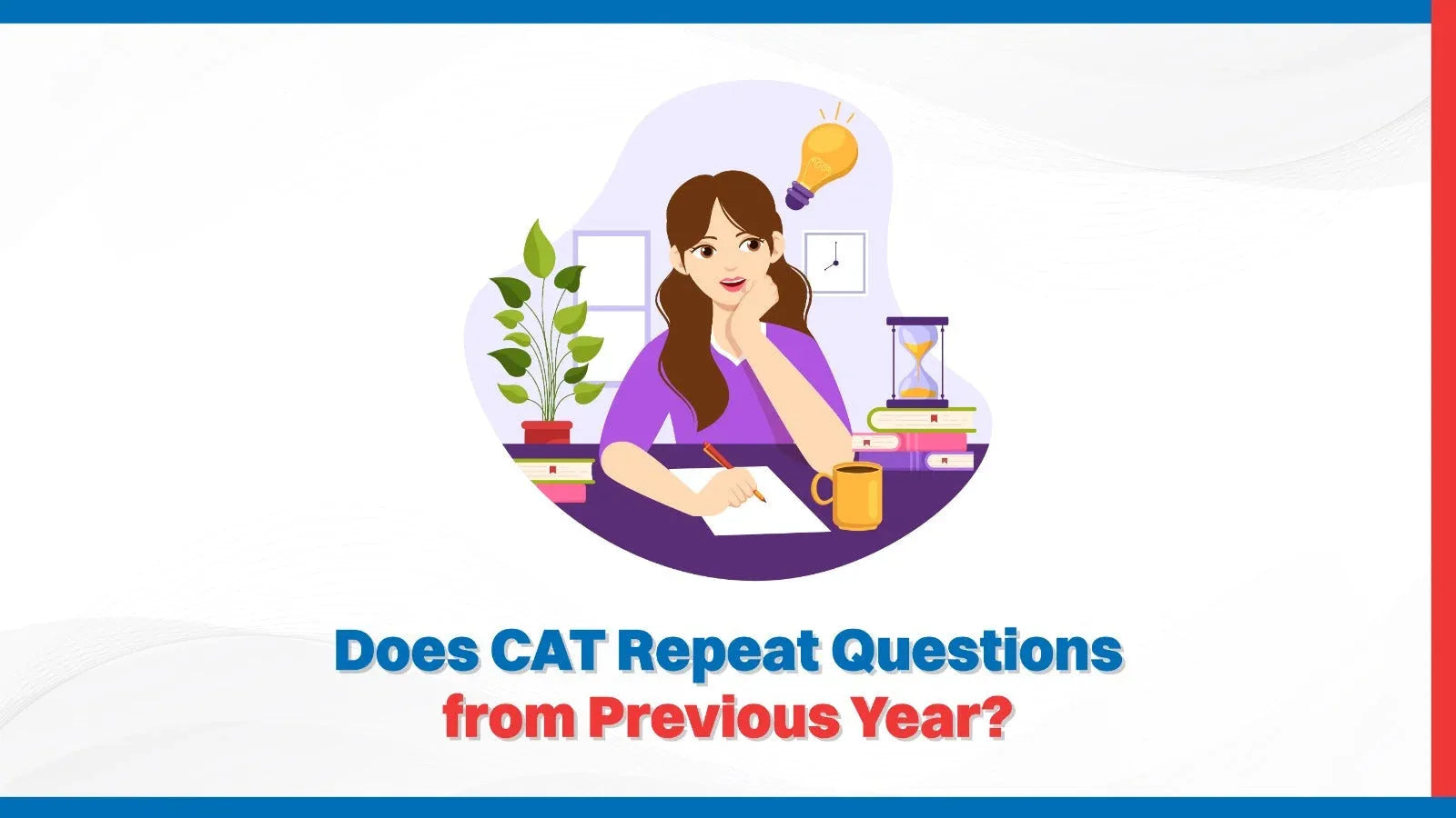 Does CAT repeat questions from previous year?