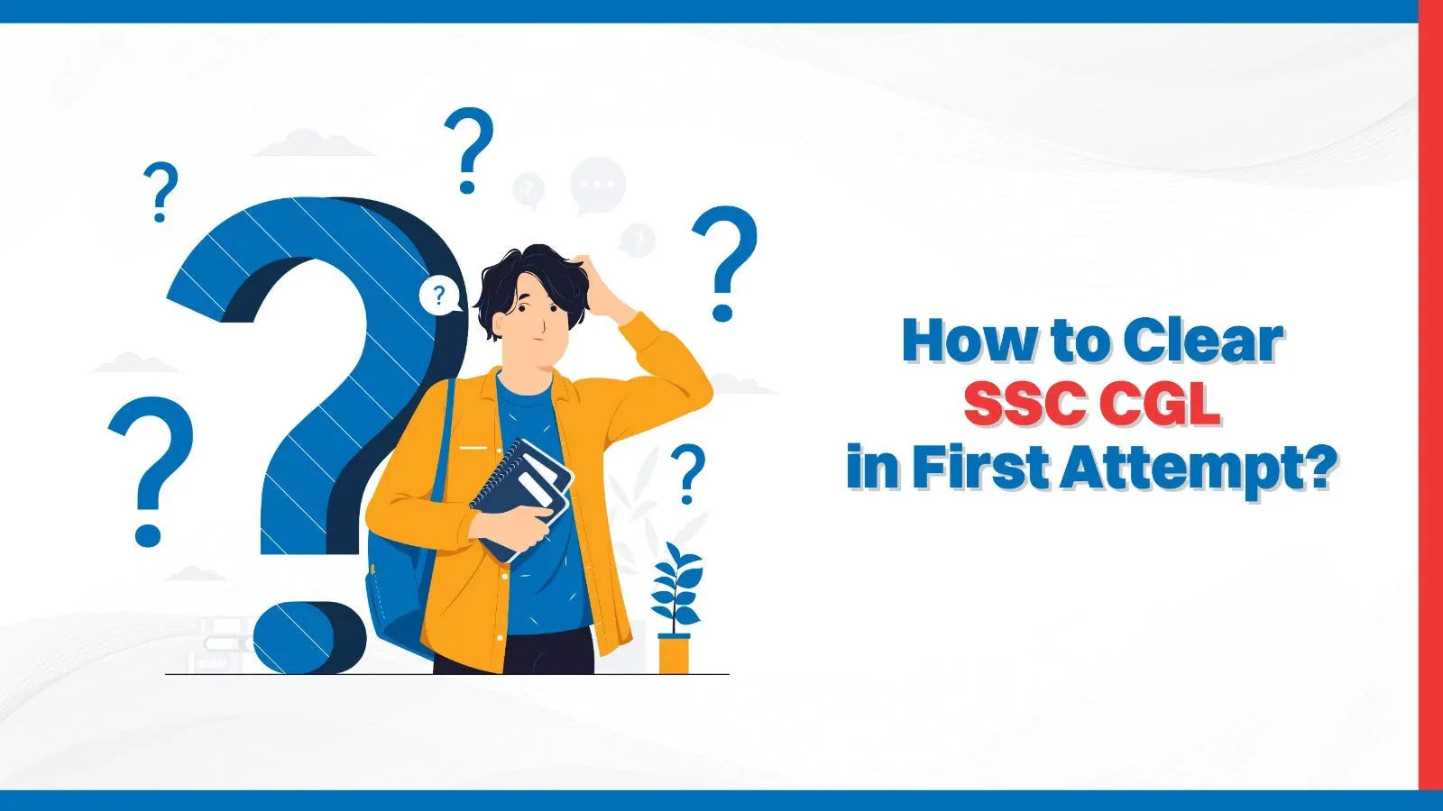 How to Clear SSC CGL in First Attempt?