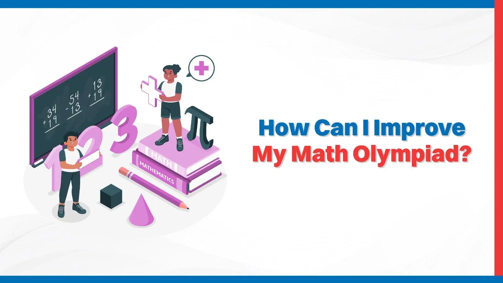 How Can I Improve My Math Olympiad?