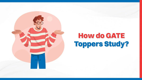 How Do Gate Toppers Study? - Oswaal Books
