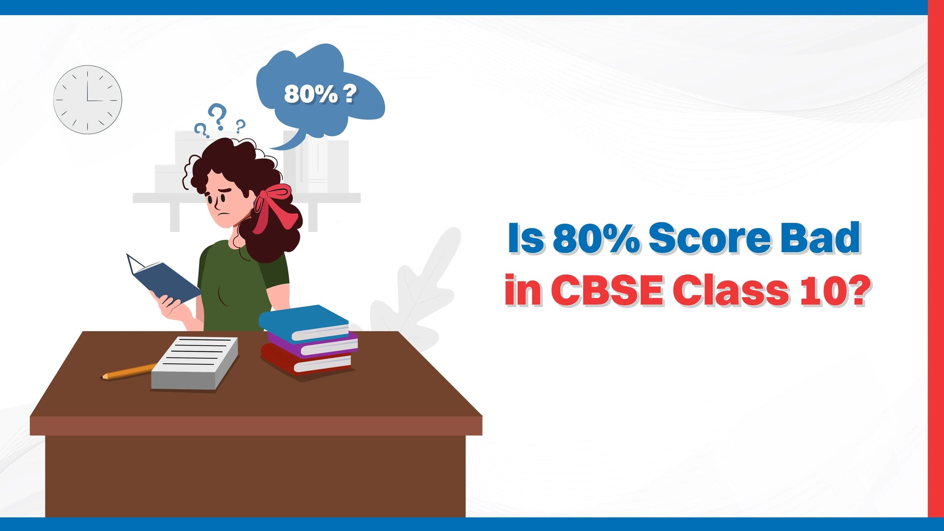 Is 80% Score Bad in CBSE Class 10?