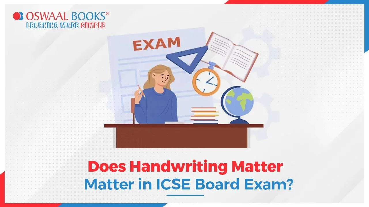 Does Handwriting Matter in ICSE Board Exam?