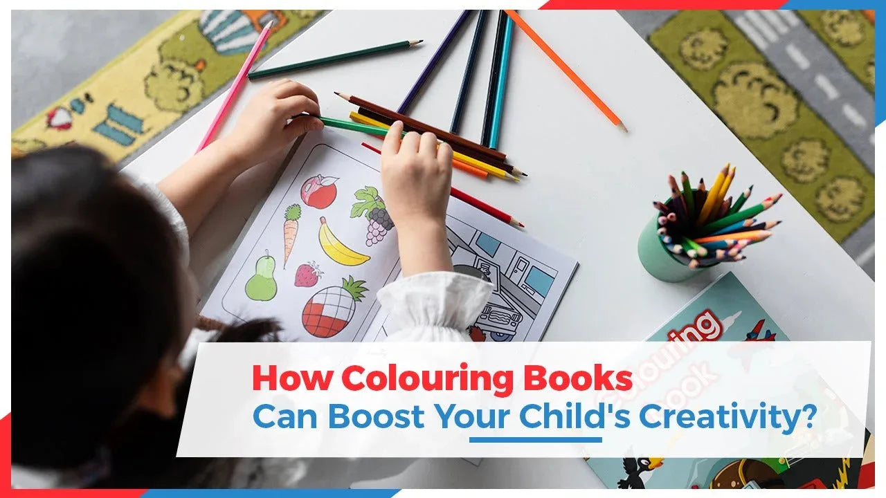 How Colouring Books Can Boost Your Child's Creativity?