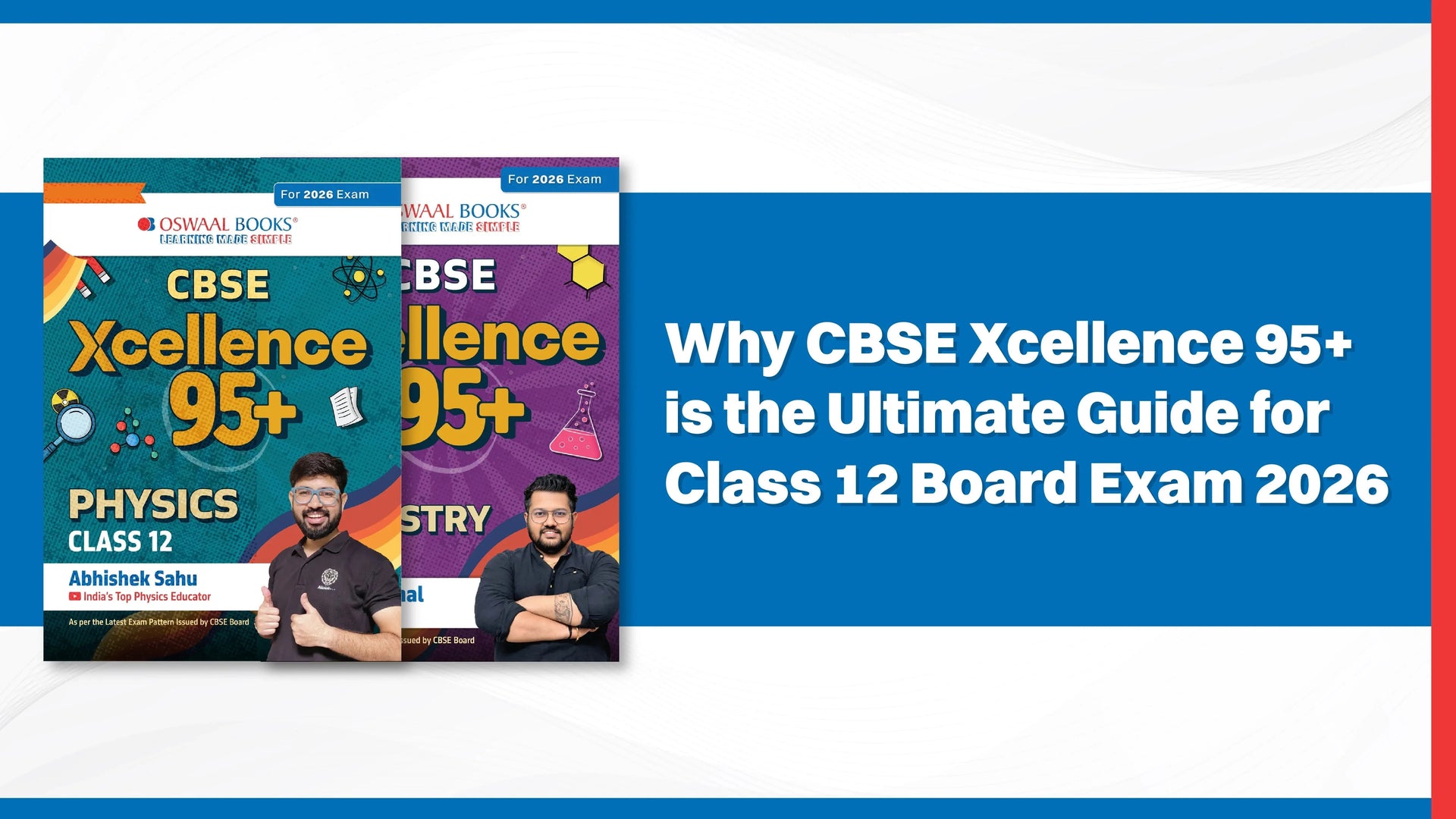 Why CBSE Xcellence 95+ is the Ultimate Guide for Class 12 Board Exam 2026