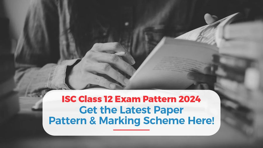 Isc Book Review Pattern Isc ISC Class 12 Exam Pattern 2024: Get Latest Paper Pattern & Marking ...