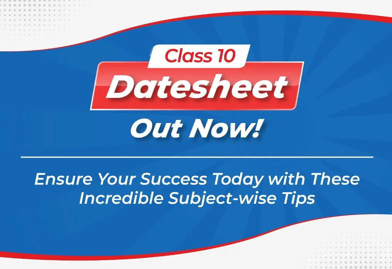 CBSE Class 10 Board Exams 2023 Datesheet Live Now! Ensure Your Success Today with These Incredible Subject-wise Tips