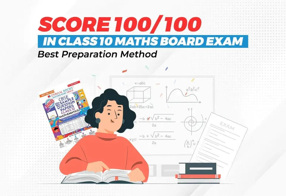 Score 100/100 in Class 10 Maths Board Exam | Best Preparation Method