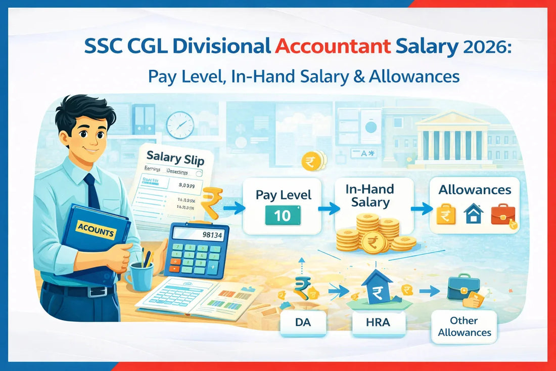 SSC CGL Divisional Accountant Salary 2026: Pay Level, In-Hand Salary & Allowances