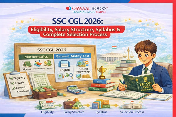 SSC CGL 2026: Eligibility, Salary Structure, Syllabus & Complete Selection Process