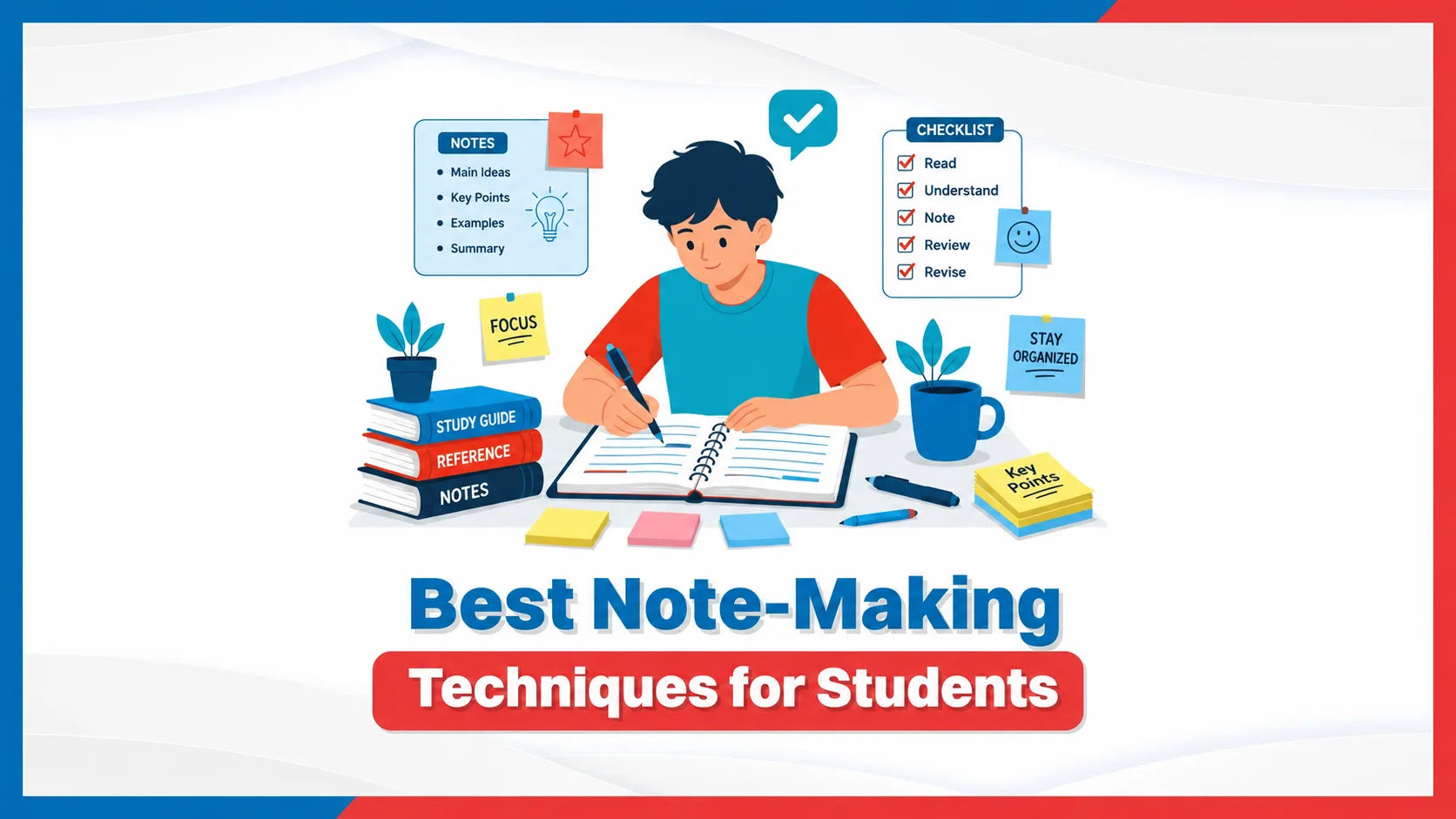 Best Note-Making Techniques for Students
