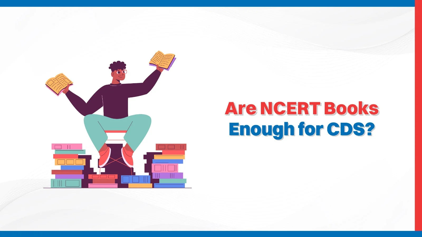 Are-NCERT-Books-Enough-for-CDS Oswaal Books and Learning Pvt Ltd