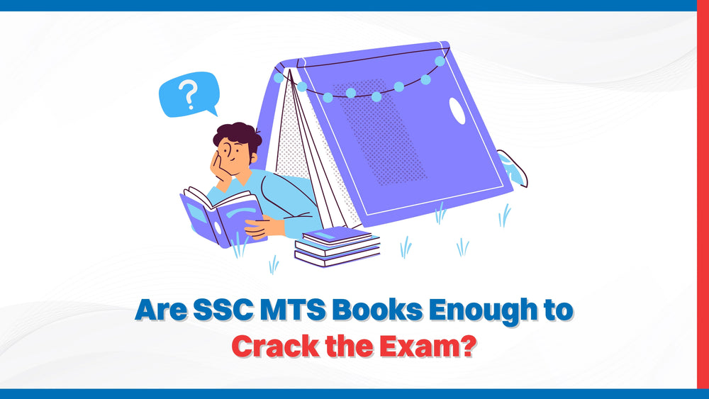 Are SSC MTS Books Enough to Crack the Exam?