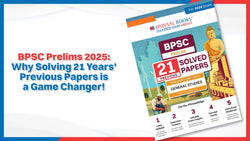 BPSC Prelims 2025: Why Solving 21 Years' Previous Papers is a Game Changer!