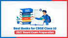 Best Books for CBSE Class 10 2027 Board Exam Preparation