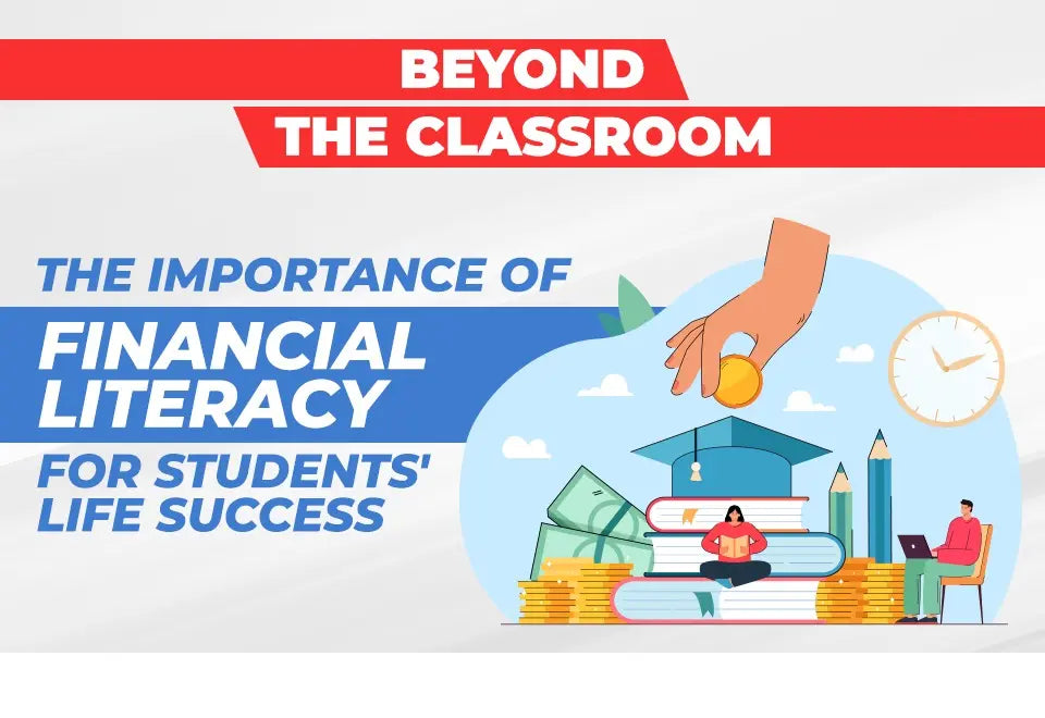 Beyond The Classroom: The Importance Of Financial Literacy For – Oswaal ...