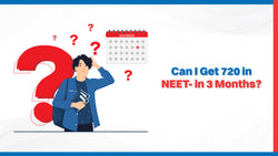 NEET Exam Preparation Tips How to Score 720 marks in 3 months