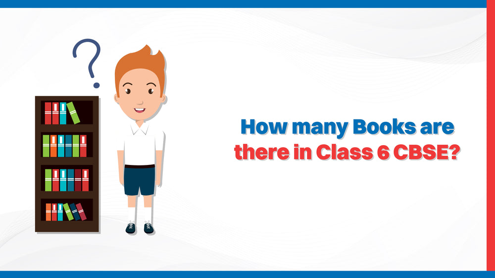 How Many Books Are There in Class 6 CBSE?