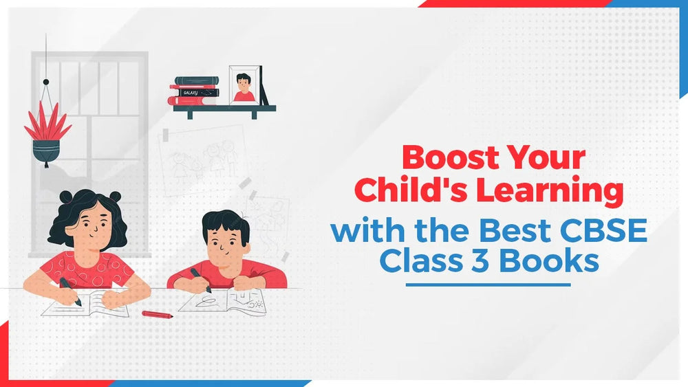 Boost Your Child's Learning with CBSE Class 3 Books