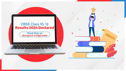 CBSE Class 10, 12 Results 2024 Declared - Check Now on cbse.gov.in & DigiLocker