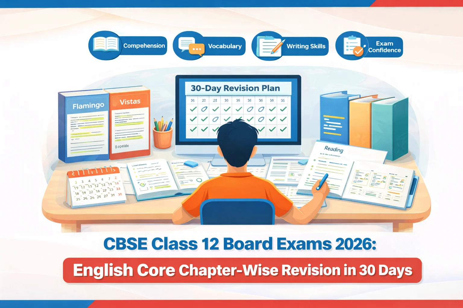 CBSE Class 12 Board Exam 2026: English Core Chapter-Wise Revision in 30 Days