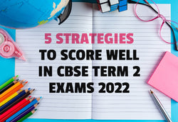 CBSE TERM 2 CLASS 10 & 12 2022: [DATE SHEET SUBJECT-WISE ANALYSIS] 5 TRICKS TO SCHEDULE YOUR TIME TO SCORE MAXIMUM