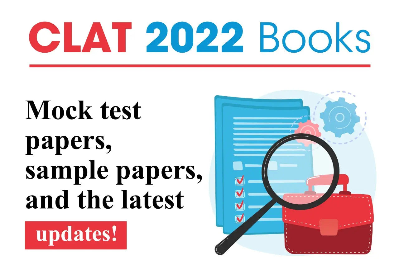 CLAT 2022 BOOKS MOCK TEST PAPERS, SAMPLE PAPERS, AND THE LATEST UPDATES, clat 2022, clat exam, clat 2022 books, clat mock tests, clat sample papers, clat latest updates, competitive exam, entrance exam, students, teachers, oswal, oswaal, clat 2022 exam