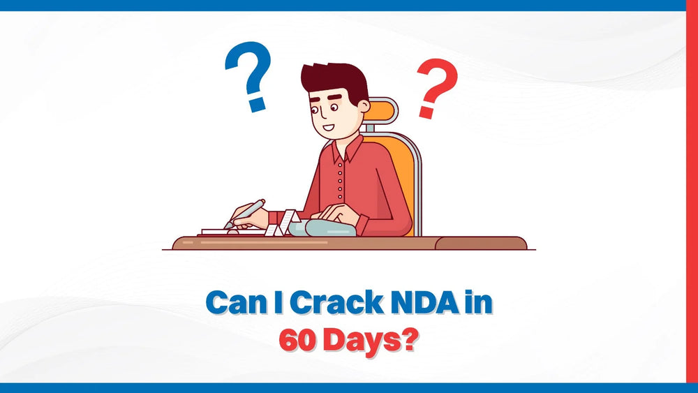 Can I Crack NDA in 60 Days?