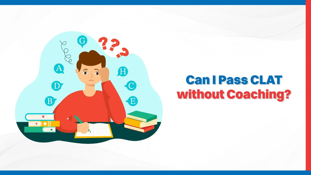 Can I pass CLAT without coaching?