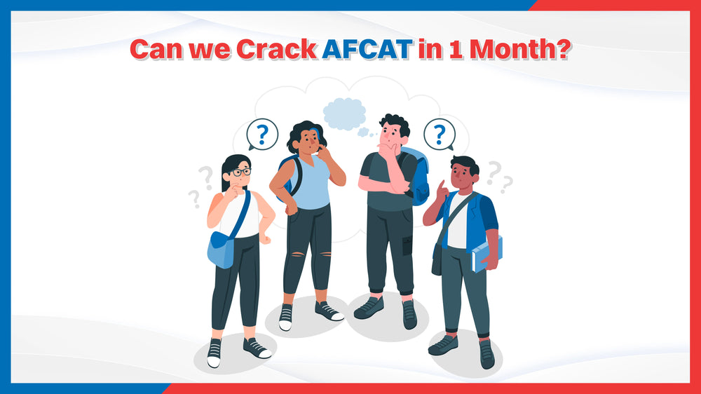 Can we Crack AFCAT in 1 Month?