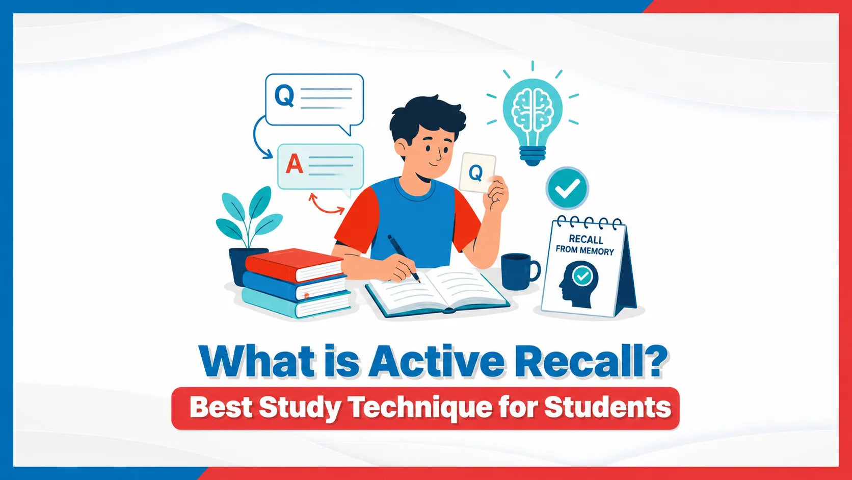 What is Active Recall? Best Study Technique for Students