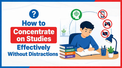 How to Concentrate on Studies Effectively Without Distractions