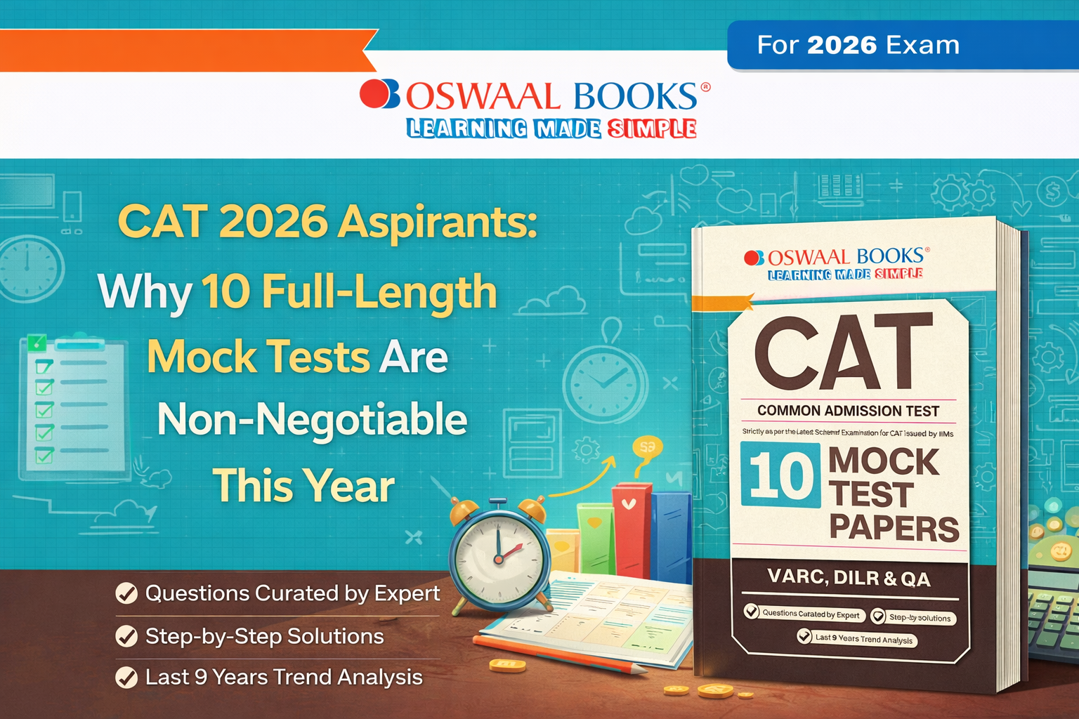 CAT 2026 Aspirants: Why 10 Full-Length Mock Tests Are Non-Negotiable This Year