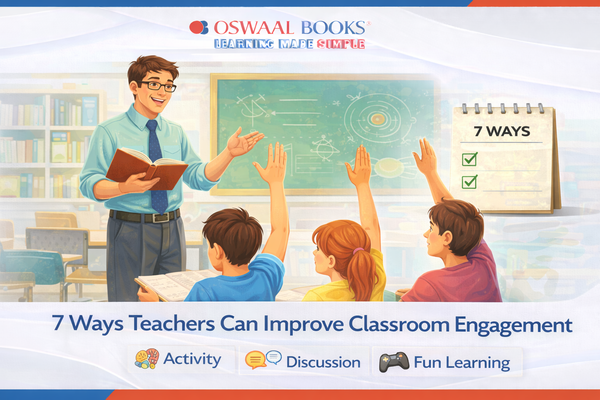 7 Ways Teachers Can Improve Classroom Engagement
