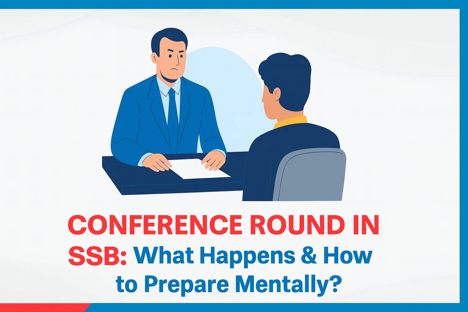 Conference Round in SSB: What Happens & How to Prepare Mentally