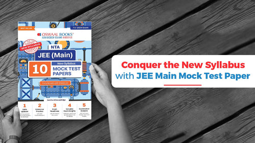 Conquer the New Syllabus with JEE Main Mock Test Papers