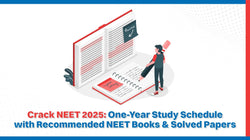 Crack NEET 2025: One-Year Study Schedule with Recommended NEET Books & Solved Papers