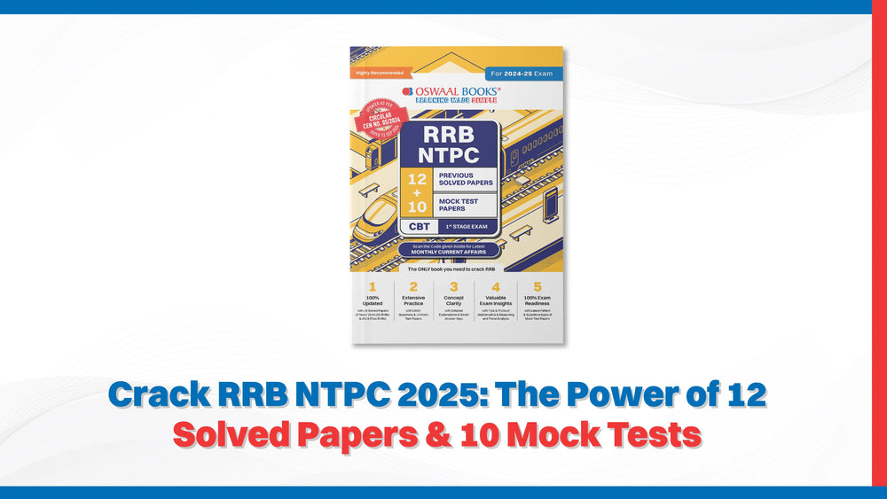 Crack RRB NTPC 2025: The Power of 12 Solved Papers & 10 Mock Tests