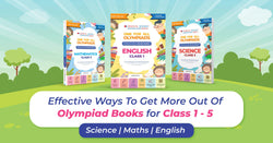 Effective Ways To Get More Out of Olympiad Books for Class 1-5 