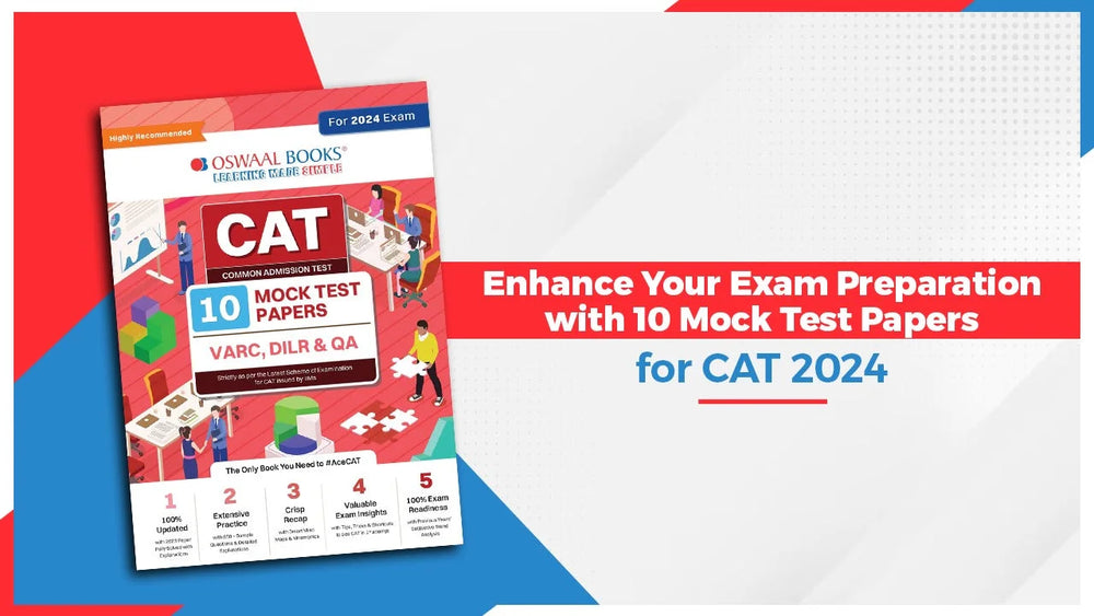 Enhance Your Exam Preparation with 10 Mock Test Papers for CAT 2024