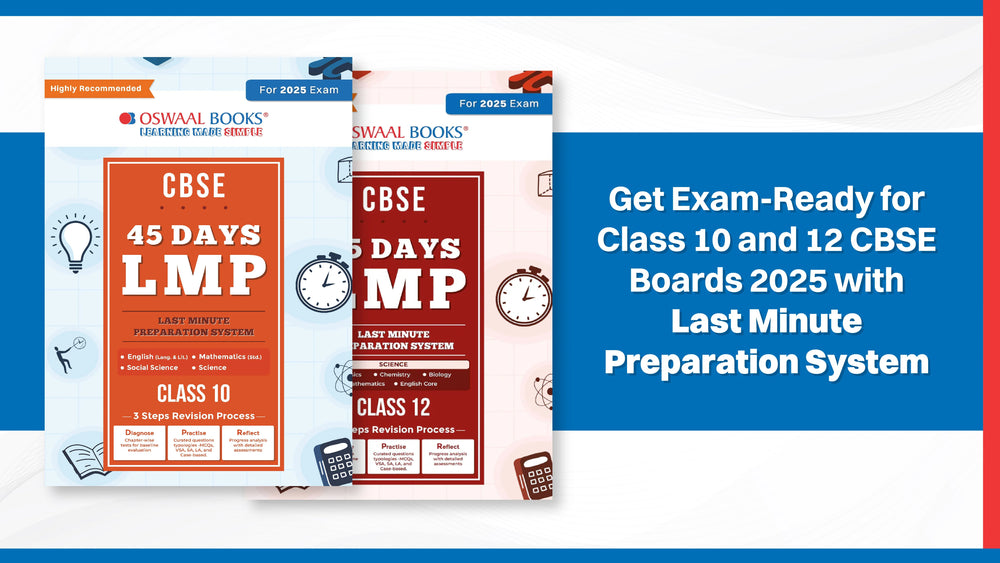 Get Exam-Ready for Class 10 and 12 CBSE Boards 2025 with Last Minute Preparation System