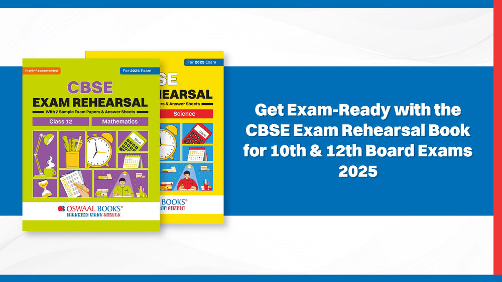 Get Exam-Ready with the CBSE Exam Rehearsal Book for 10th & 12th Board Exams 2025