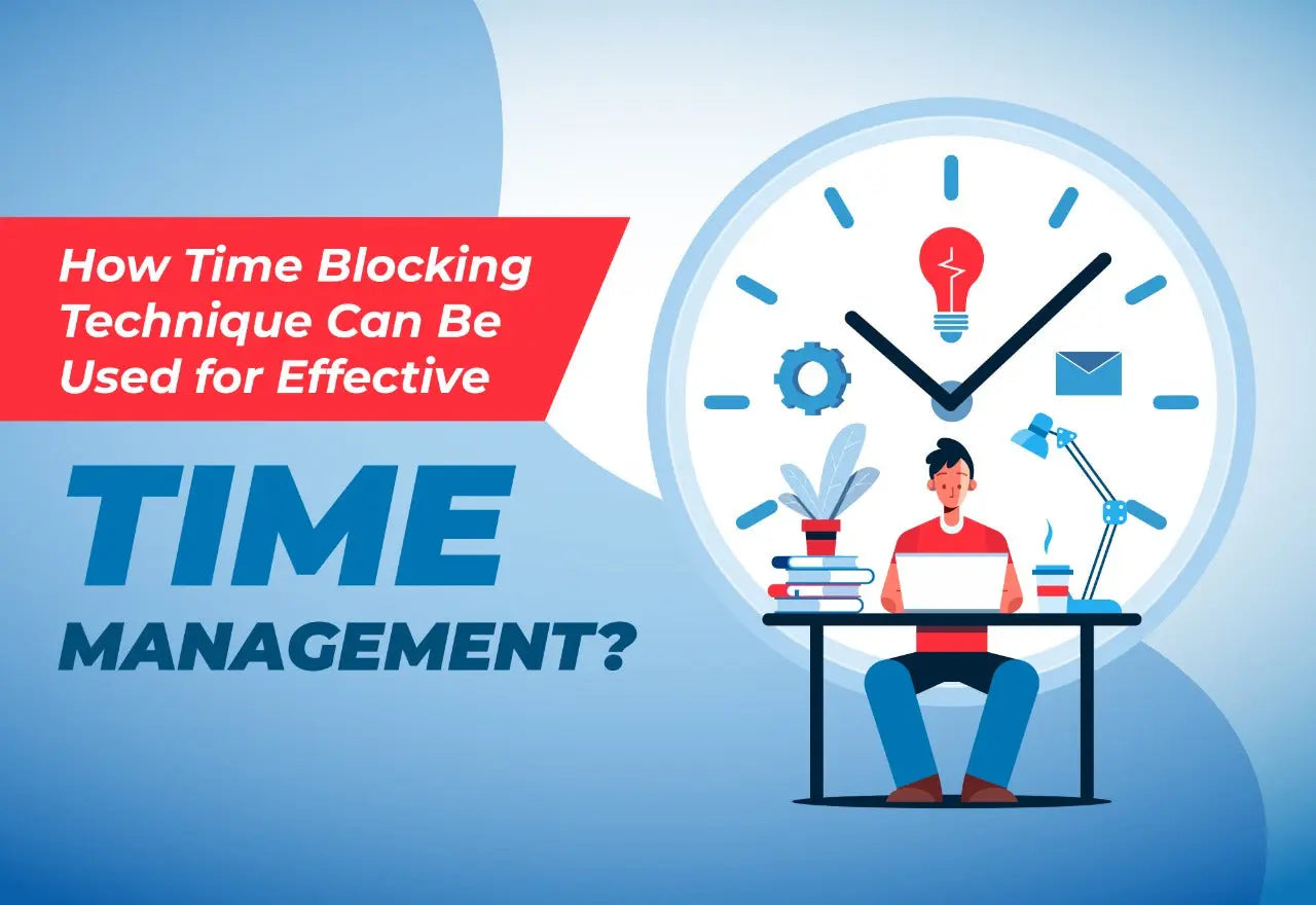 HOW TIME BLOCKING TECHNIQUE CAN BE USED FOR EFFECTIVE TIME MANAGEMENT, oswal, oswaal, time blocking technique, time management, students, teachers, board exams