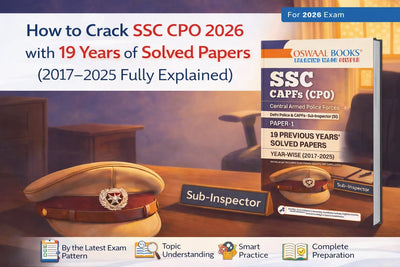 How to Crack SSC CPO 2026 with 19 Years of Solved Papers (2017–2025 Fully Explained) 